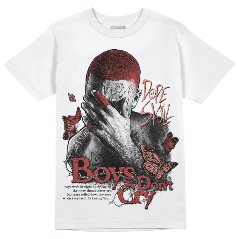 Dune Red 13s DopeSkill T-Shirt Boys Don't Cry Graphic sold by DopeSkill