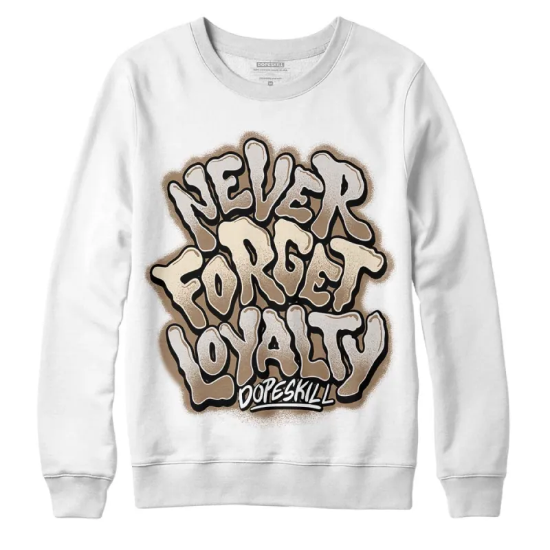 Sail 5s DopeSkill Sweatshirt Never Forget Loyalty Graphic sold by DopeSkill