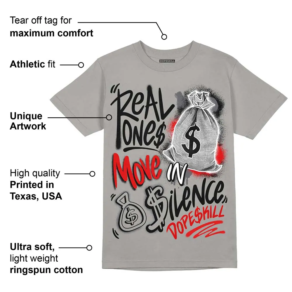 Wet Cement 4s DopeSkill Grey T-shirt Real Ones Move In Silence Graphic sold by DopeSkill product image thumbnail 2