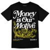 Vivid Sulfur 4s DopeSkill T-Shirt Money Is Our Motive Typo Graphic sold by DopeSkill