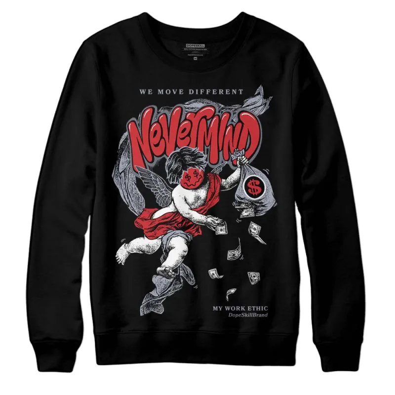 Bred Reimagined 4s DopeSkill Sweatshirt Nevermind Graphic sold by DopeSkill