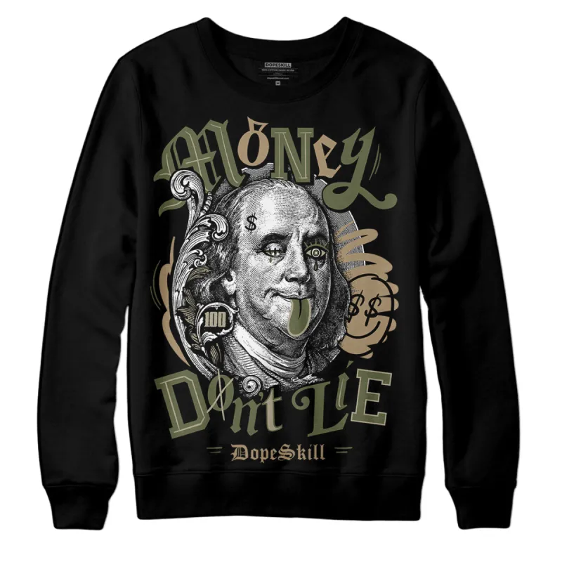 Max 90 Neutral Olive DopeSkill Sweatshirt Money Don't Lie Graphic sold by DopeSkill