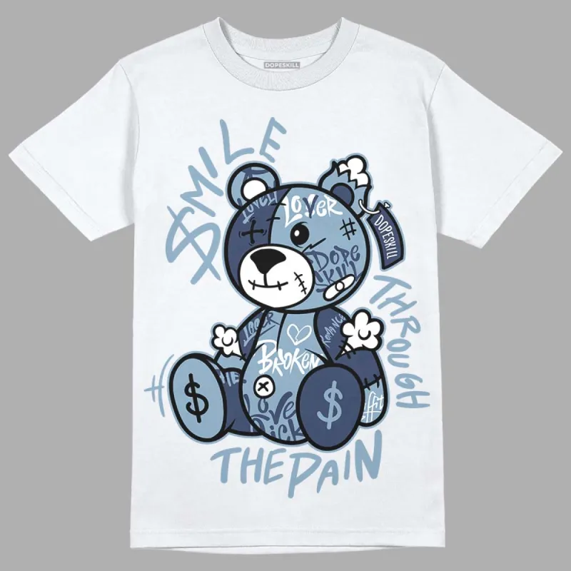 Diffused Blue Sail Grey White 1s DopeSkill T-Shirt Smile Through The Pain Graphic sold by DopeSkill