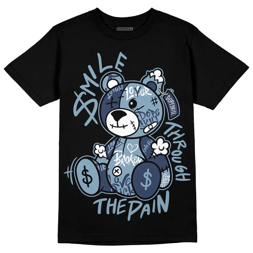 Diffused Blue Sail Grey White 1s DopeSkill T-Shirt Smile Through The Pain Graphic sold by DopeSkill product image thumbnail 2