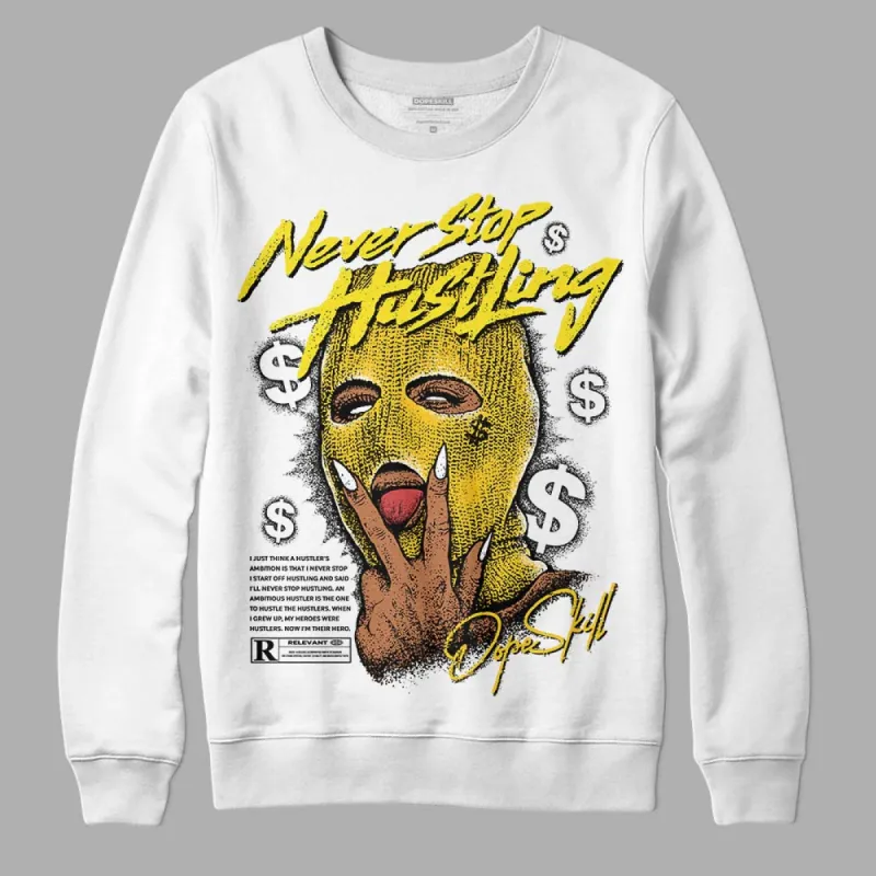 Vivid Sulfur 4s DopeSkill Sweatshirt Never Stop Hustling Graphic sold by DopeSkill