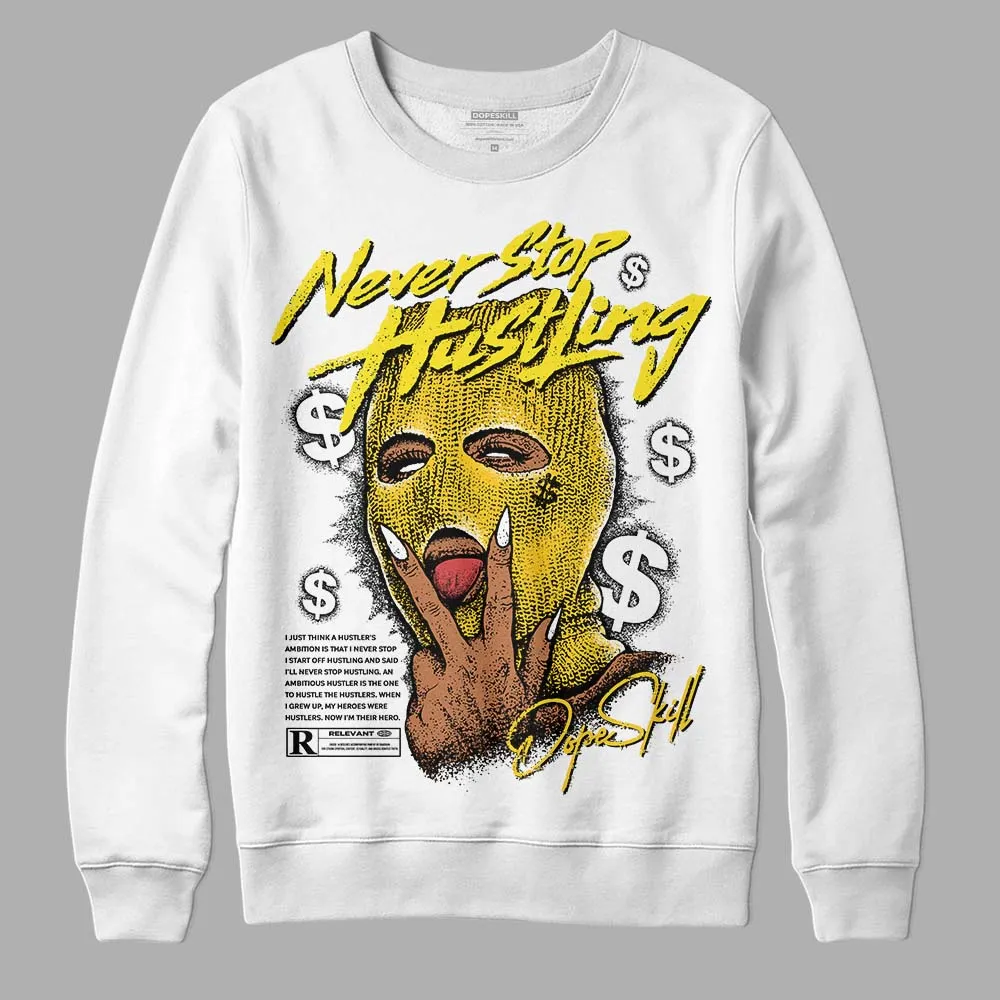 Vivid Sulfur 4s DopeSkill Sweatshirt Never Stop Hustling Graphic sold by DopeSkill