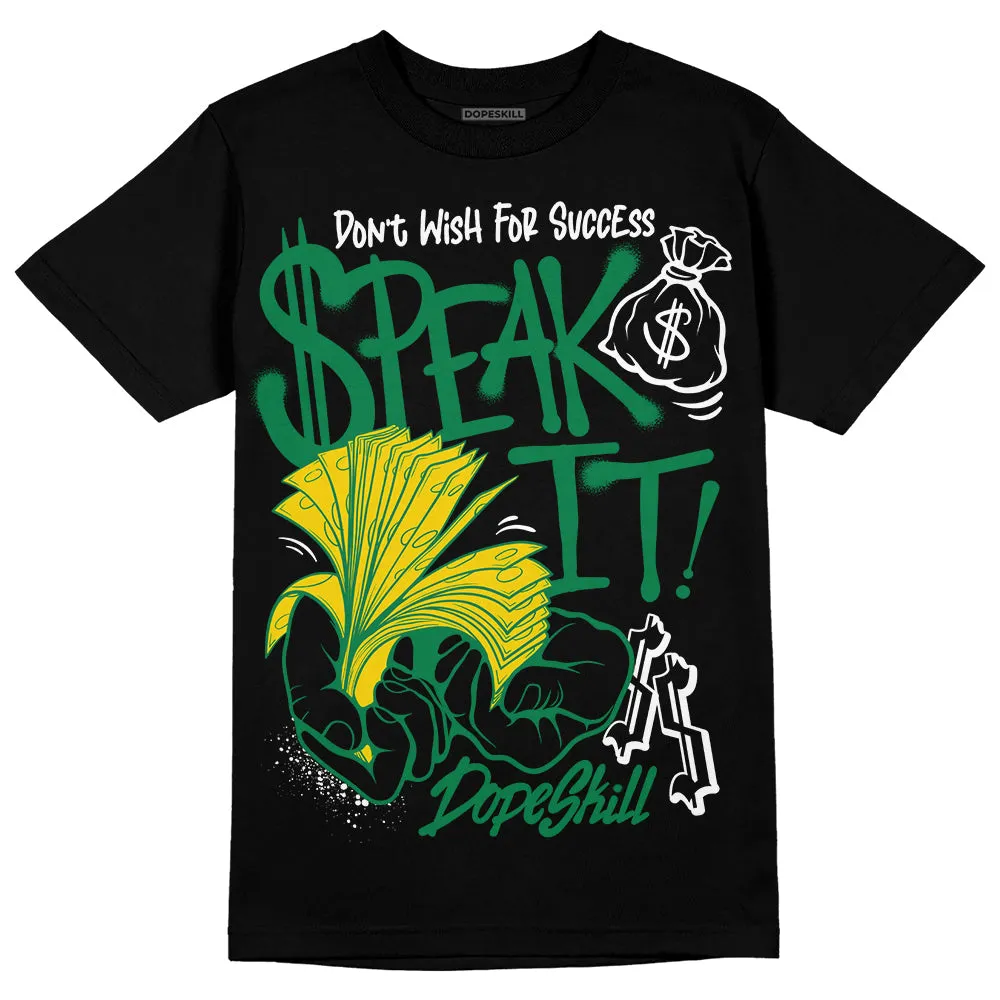 Lucky Green 5s DopeSkill T-Shirt Speak It Graphic sold by DopeSkill product image thumbnail 2