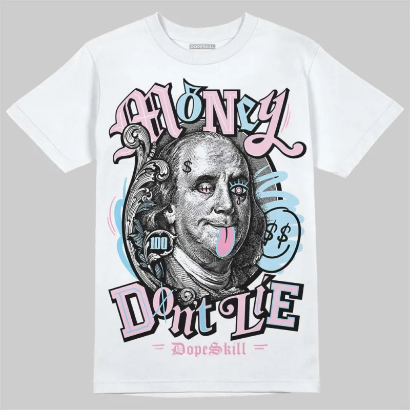 Paw Print Pink Foam 1s DopeSkill T-Shirt Money Don't Lie Graphic sold by DopeSkill
