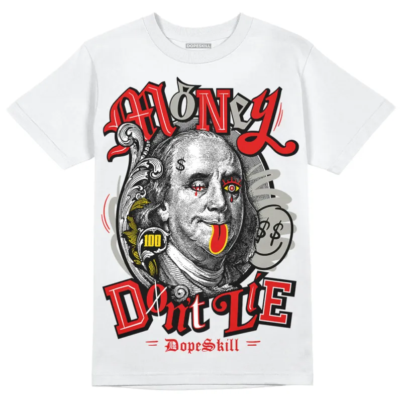 Fire Red 3s DopeSkill T-Shirt Money Don't Lie Graphic sold by DopeSkill
