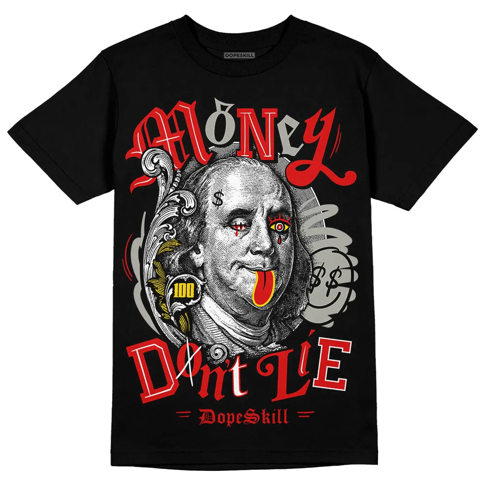 Fire Red 3s DopeSkill T-Shirt Money Don't Lie Graphic sold by DopeSkill product image thumbnail 2