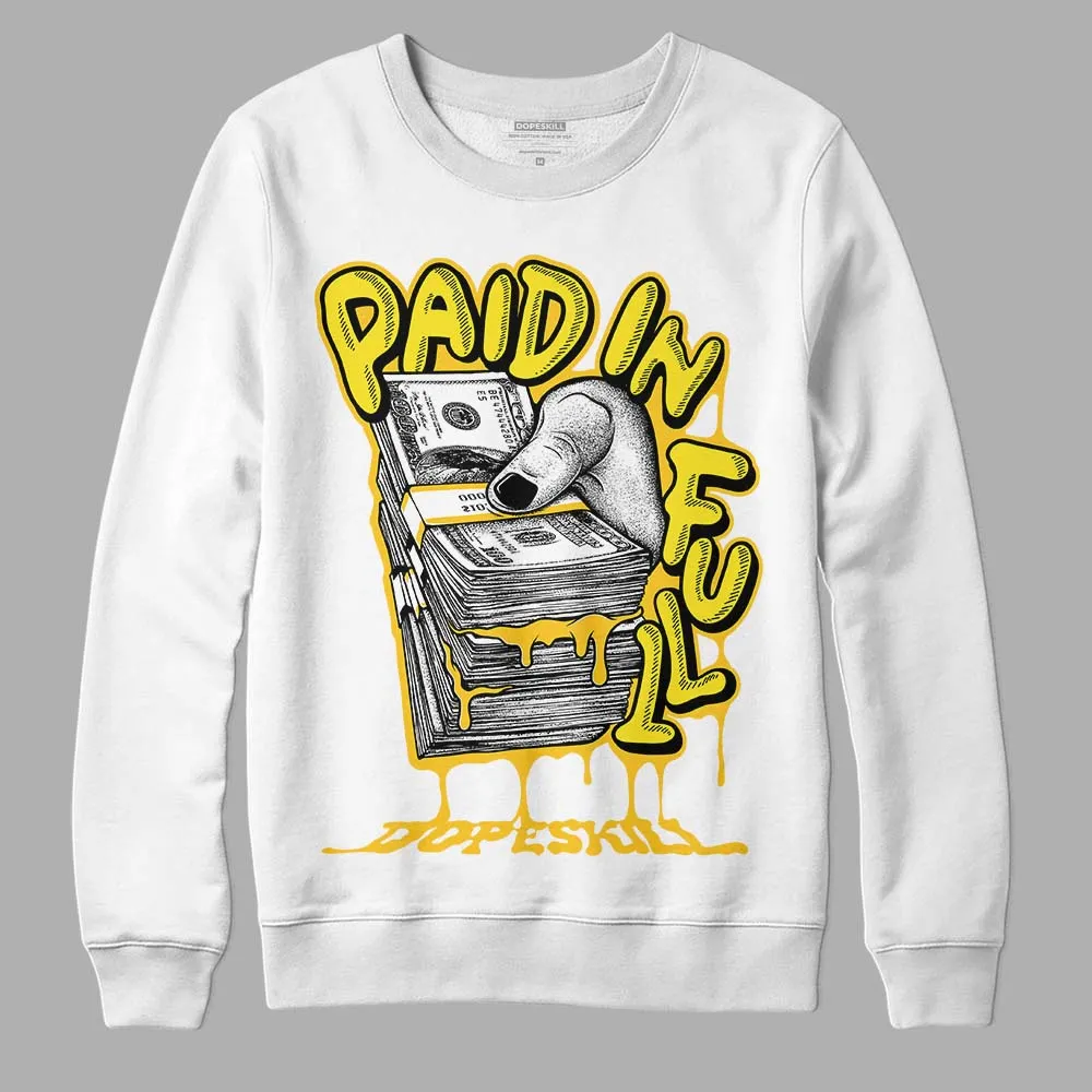 Vivid Sulfur 4s DopeSkill Sweatshirt Paid In Full Graphic sold by DopeSkill
