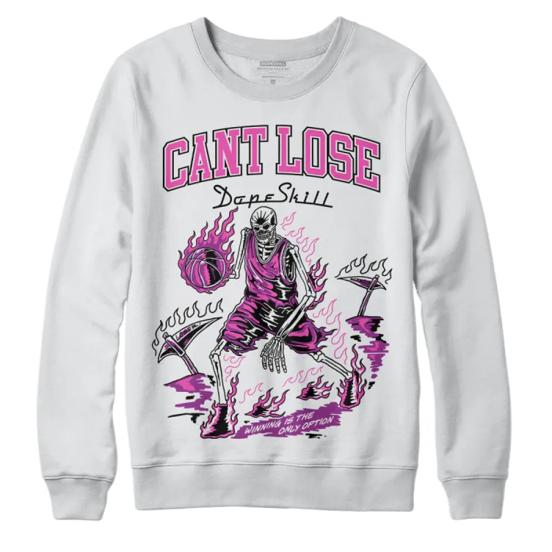 Hyper Violet 4s DopeSkill Sweatshirt Cant Lose Graphic sold by DopeSkill