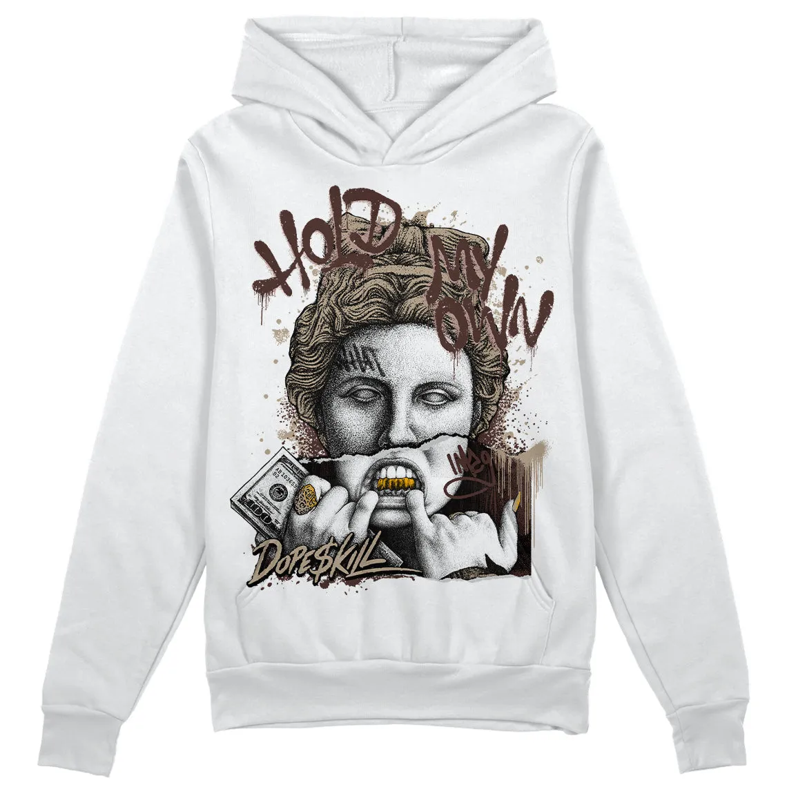 Latte 1s DopeSkill Hoodie Sweatshirt Hold My Own Graphic sold by DopeSkill