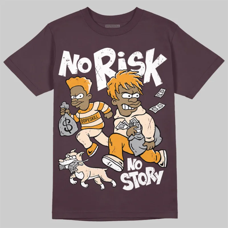 Violet Ore 3s DopeSkill Maroon T-shirt No Risk No Story Graphic sold by DopeSkill