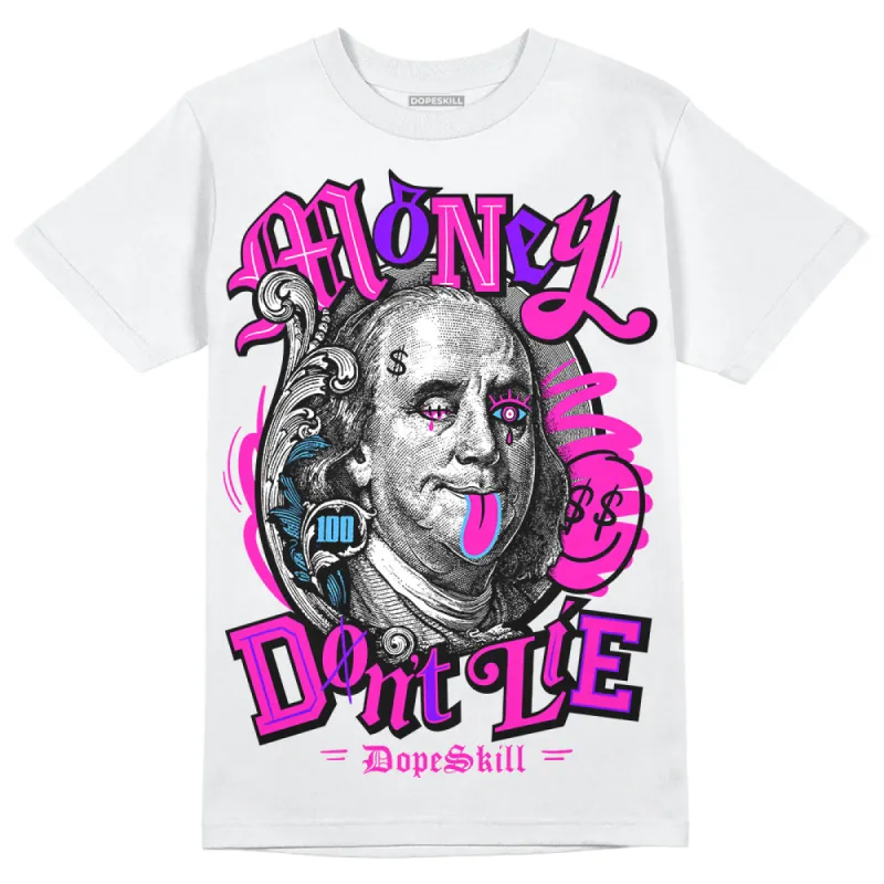 Dunk Active Fuchsia DopeSkill T-Shirt Money Don't Lie Graphic sold by DopeSkill