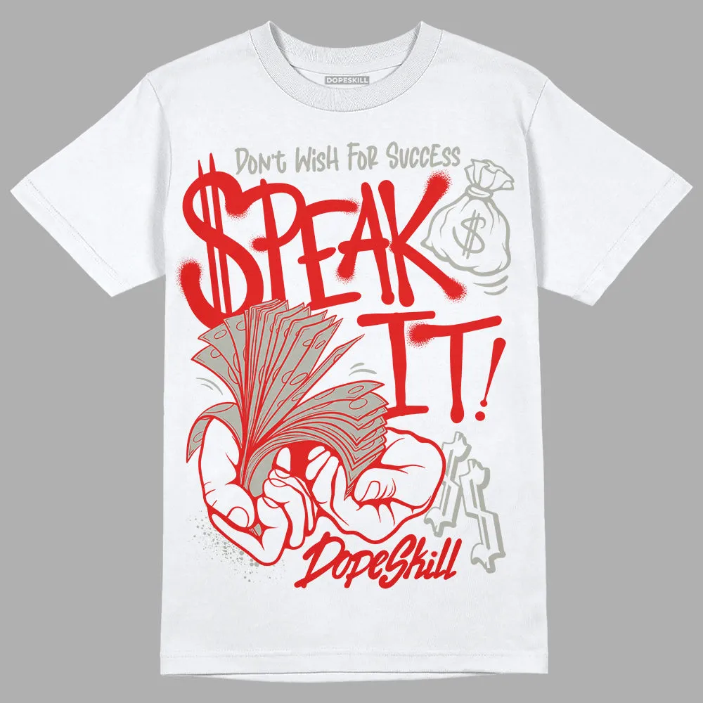 Fire Red 3s DopeSkill T-Shirt Speak It Graphic sold by DopeSkill