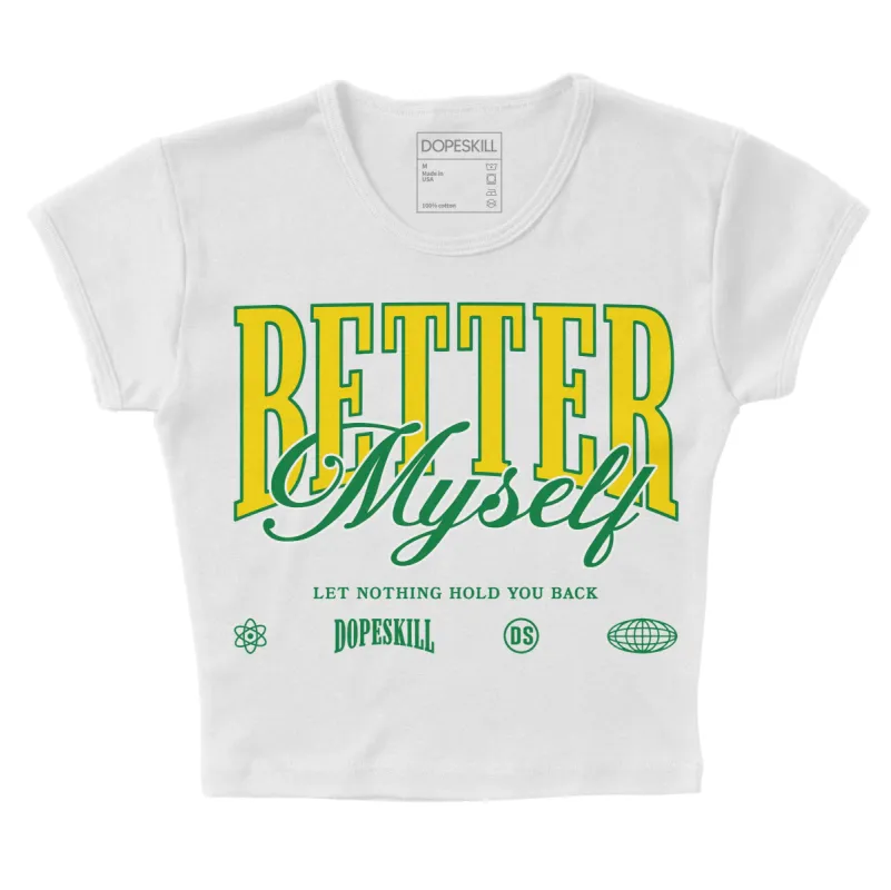 Dunk Low Reverse Brazil DopeSkill Women's Crop Top Better Myself Graphic sold by DopeSkill