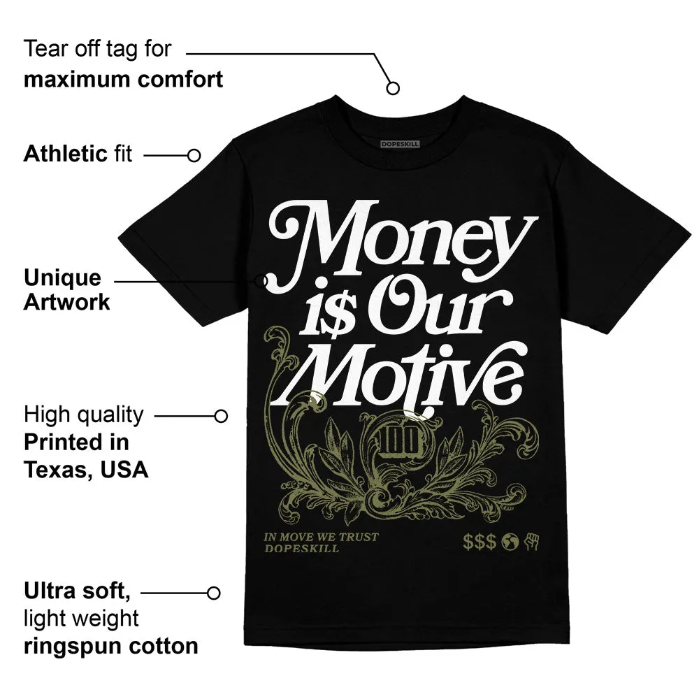 Craft Olive 4s DopeSkill T-Shirt Money Is Our Motive Typo Graphic sold by DopeSkill product image thumbnail 3