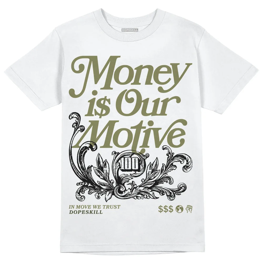 Craft Olive 4s DopeSkill T-Shirt Money Is Our Motive Typo Graphic sold by DopeSkill product image thumbnail 2