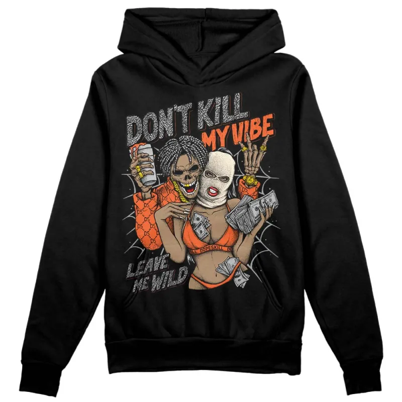 Georgia Peach 3s DopeSkill Hoodie Sweatshirt Don't Kill My Vibe Graphic sold by DopeSkill
