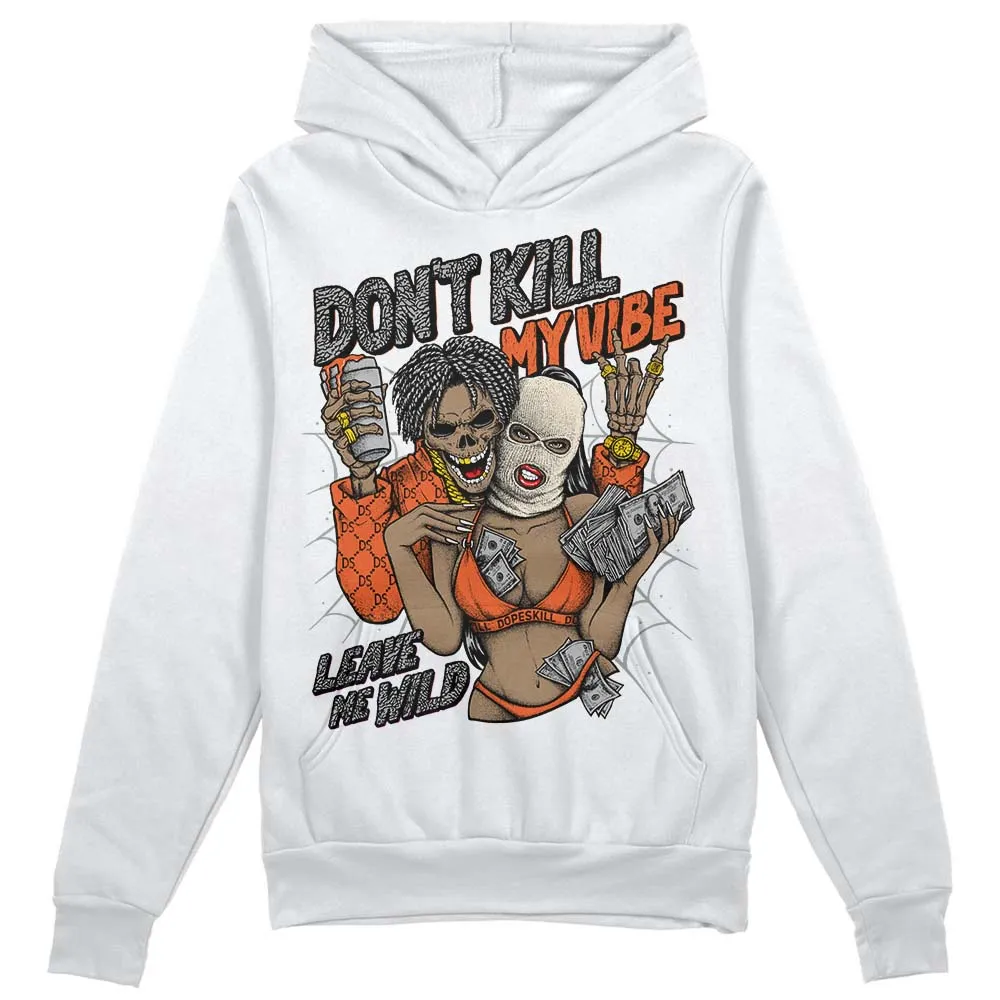 Georgia Peach 3s DopeSkill Hoodie Sweatshirt Don't Kill My Vibe Graphic sold by DopeSkill product image thumbnail 2