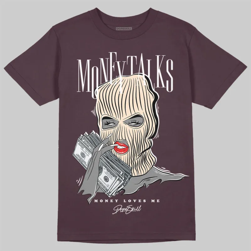 Violet Ore 3s DopeSkill Maroon T-shirt Money Talks Graphic sold by DopeSkill