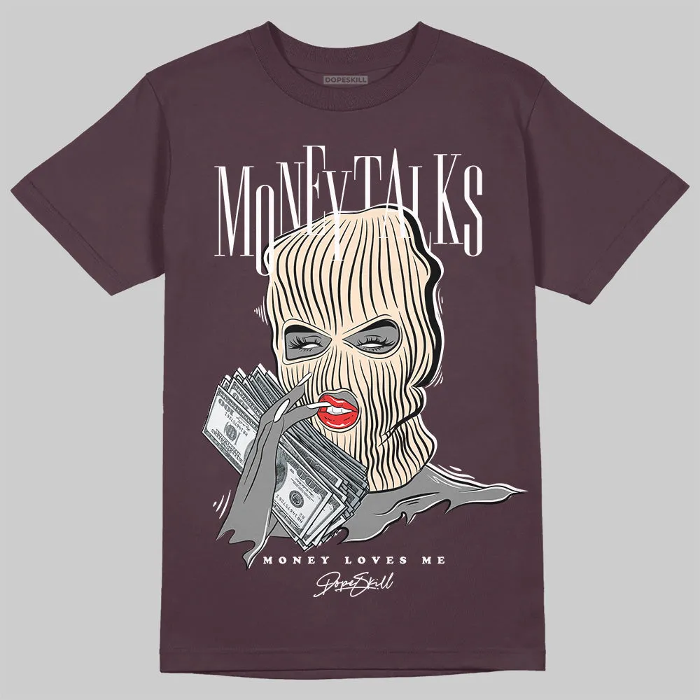 Violet Ore 3s DopeSkill Maroon T-shirt Money Talks Graphic sold by DopeSkill