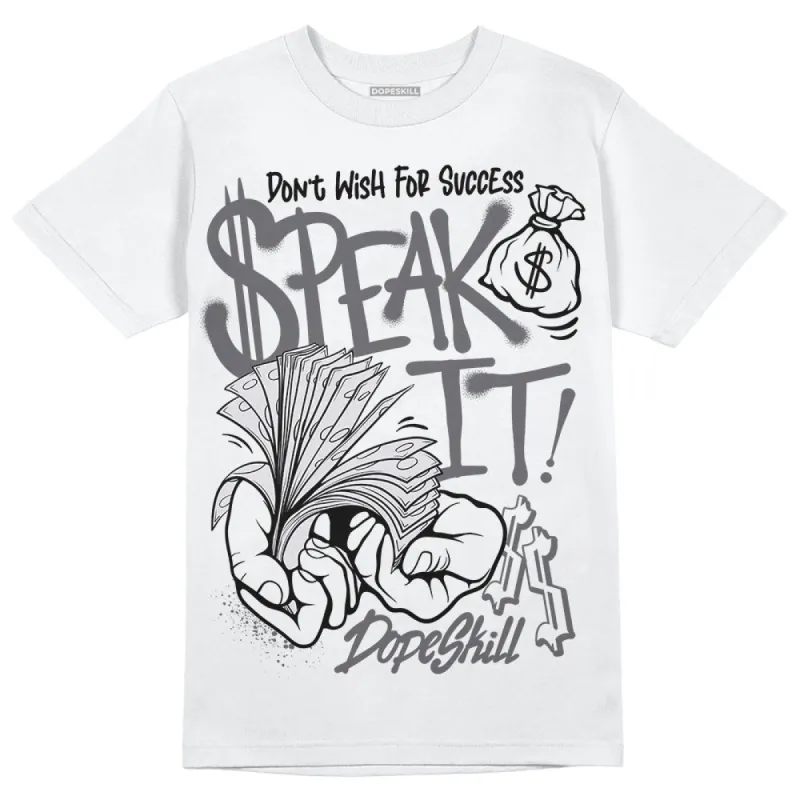 Wet Cement 4s DopeSkill T-Shirt Speak It Graphic sold by DopeSkill