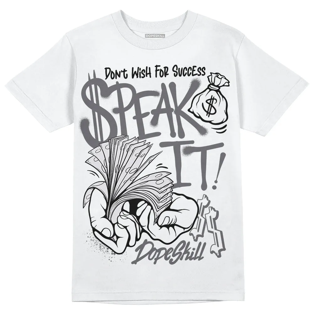 Wet Cement 4s DopeSkill T-Shirt Speak It Graphic sold by DopeSkill