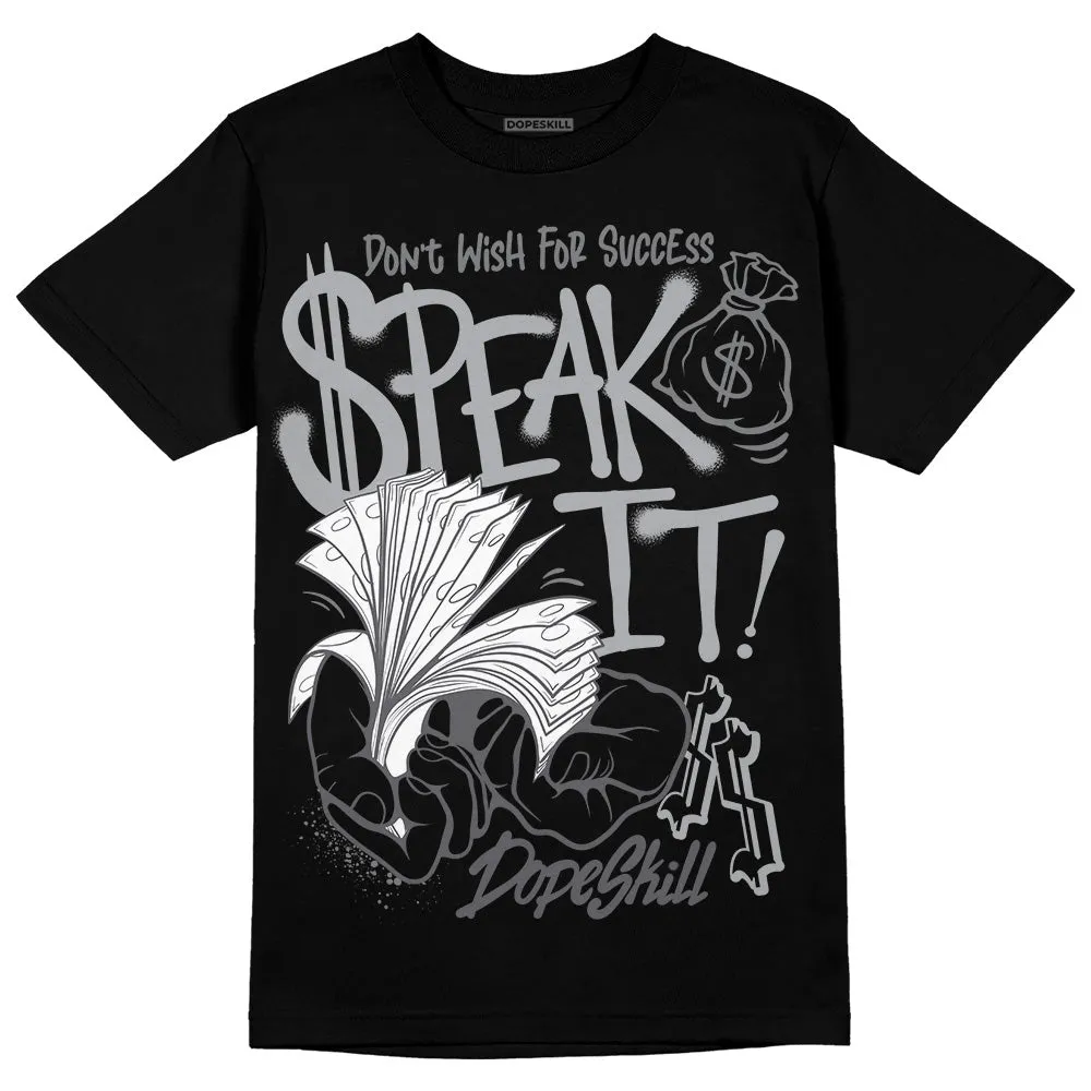 Wet Cement 4s DopeSkill T-Shirt Speak It Graphic sold by DopeSkill product image thumbnail 2