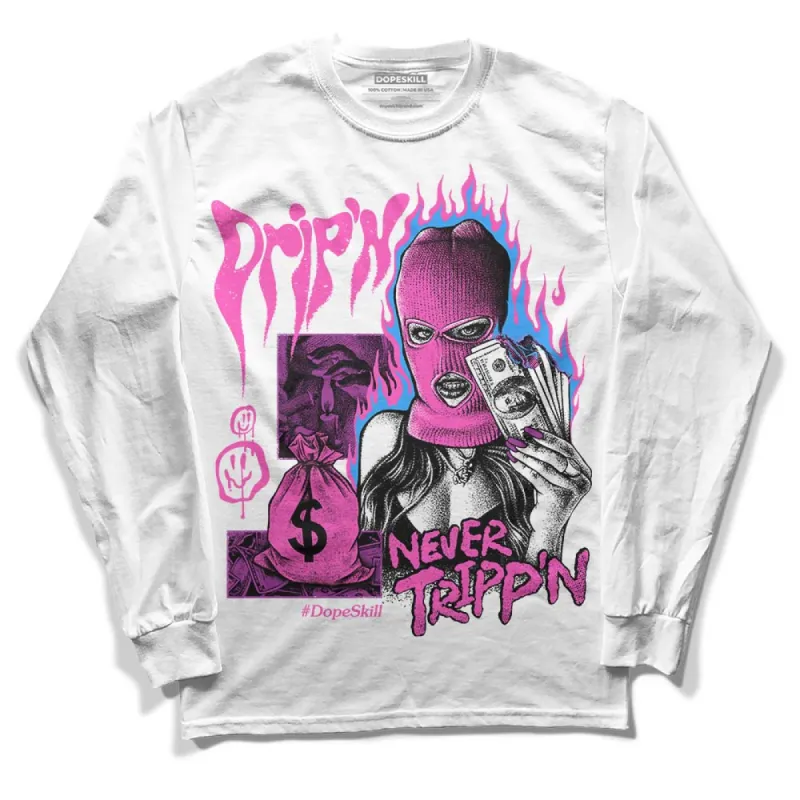 Hyper Violet 4s DopeSkill Long Sleeve T-Shirt Drip'n Never Tripp'n Graphic sold by DopeSkill