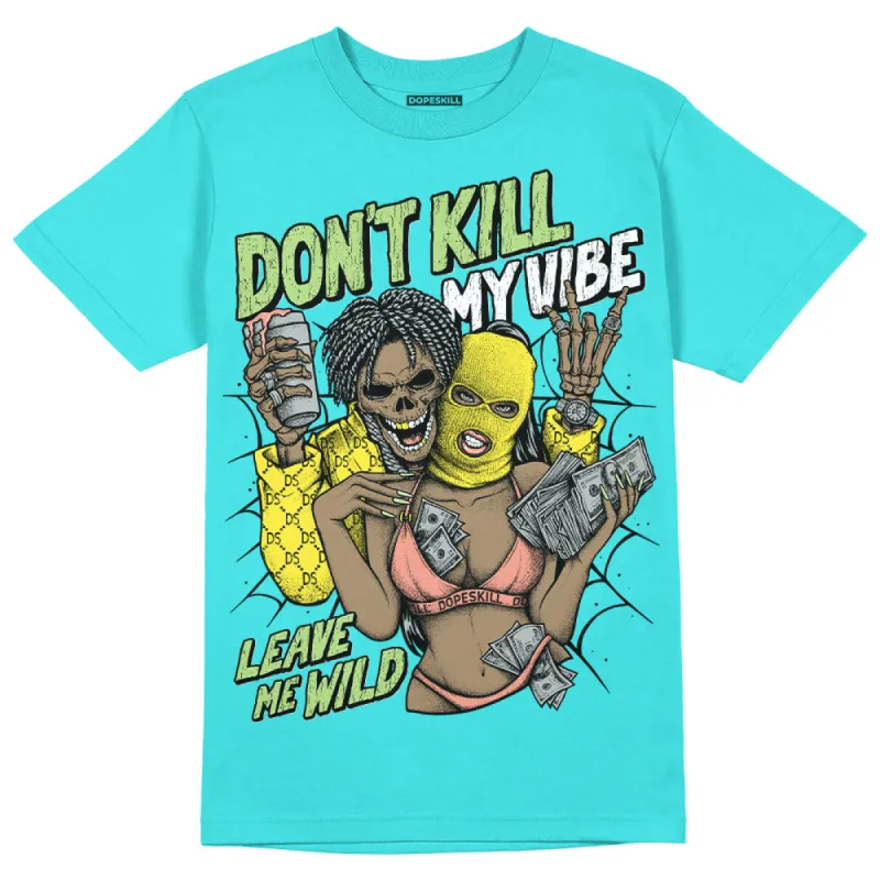 Cyan Burst 9060 DopeSkill Virtual Blue T-Shirt Don't Kill My Vibe Graphic sold by DopeSkill