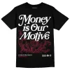 85 Metallic Burgundy 1s DopeSkill T-Shirt Money Is Our Motive Typo Graphic sold by DopeSkill