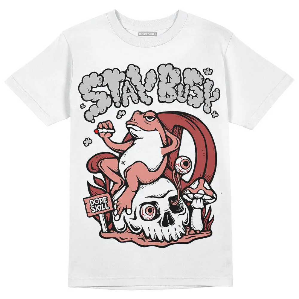 Dune Red 13s DopeSkill T-Shirt Stay Busy Graphic sold by DopeSkill