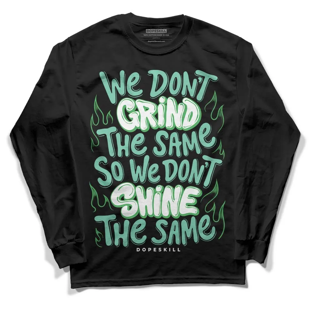 Green Glow 1s DopeSkill Long Sleeve T-Shirt Grind Shine Graphic sold by DopeSkill
