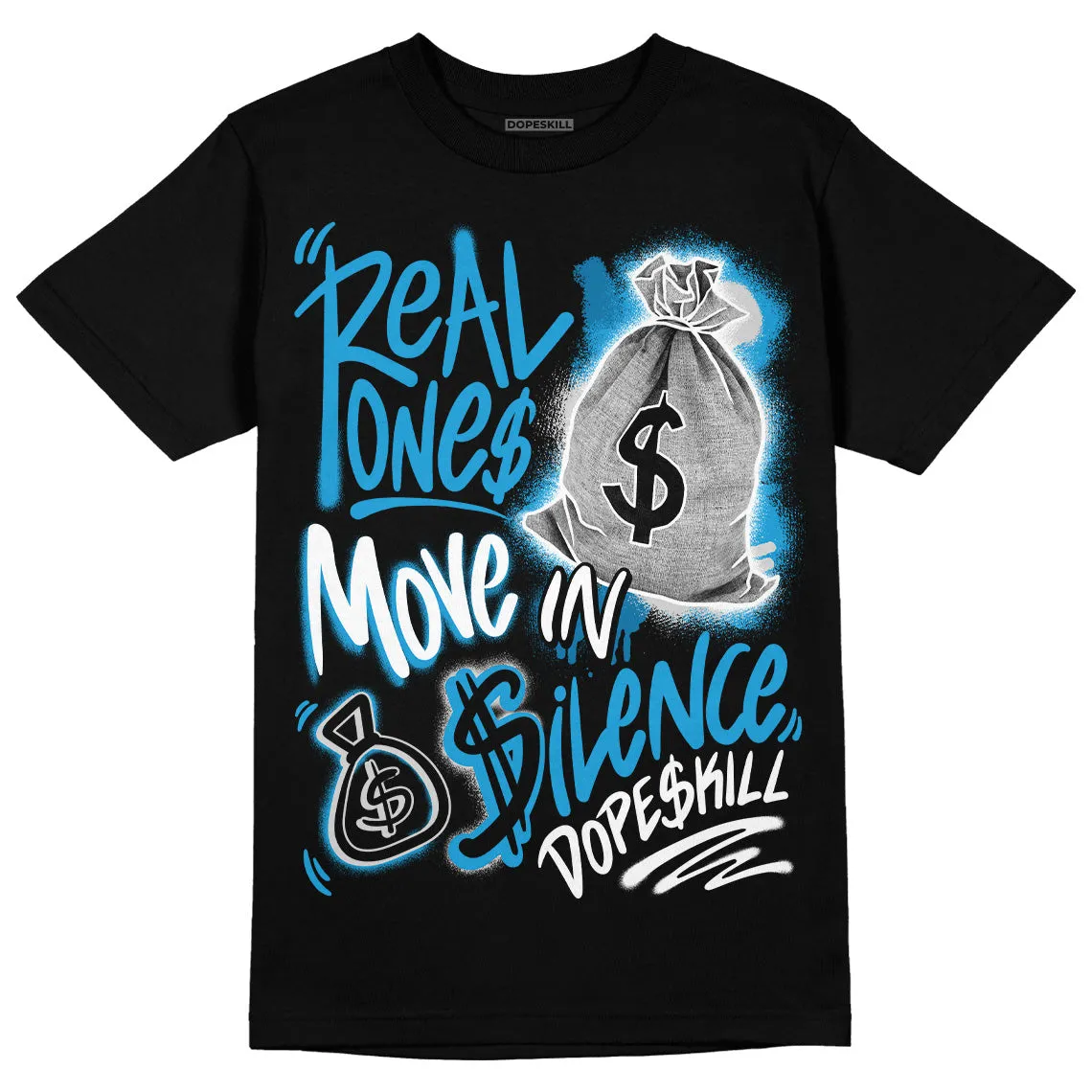 Military Blue 4s DopeSkill T-Shirt Real Ones Move In Silence Graphic sold by DopeSkill product image thumbnail 2