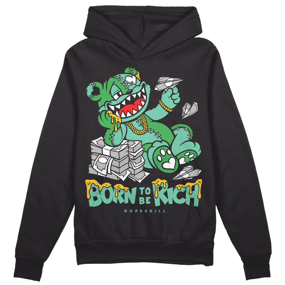 Green Glow 1s DopeSkill Hoodie Sweatshirt Born To Be Rich Graphic sold by DopeSkill