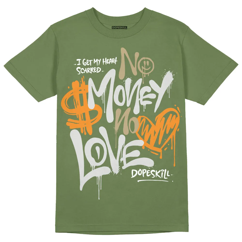 Olive 5s DopeSkill Olive T-shirt No Money No Love Typo Graphic sold by DopeSkill