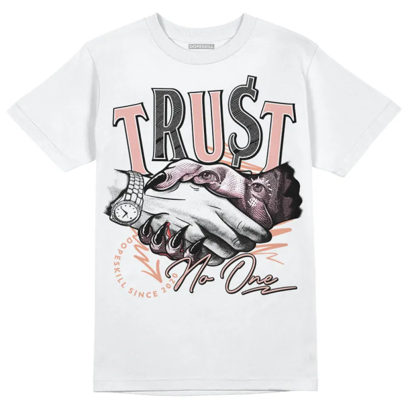 Legend Pink 11s DopeSkill T-Shirt Trust No One Graphic sold by DopeSkill