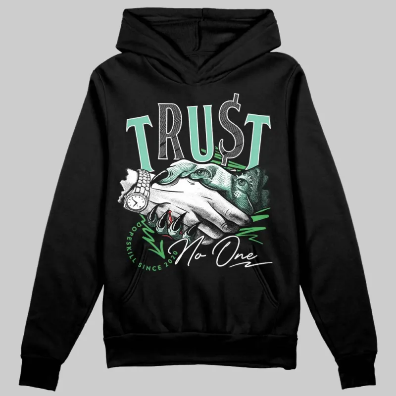 Green Glow 1s DopeSkill Hoodie Sweatshirt Trust No One Graphic sold by DopeSkill