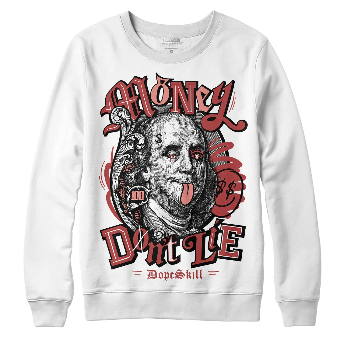 Dune Red 13s DopeSkill Sweatshirt Money Don't Lie Graphic sold by DopeSkill