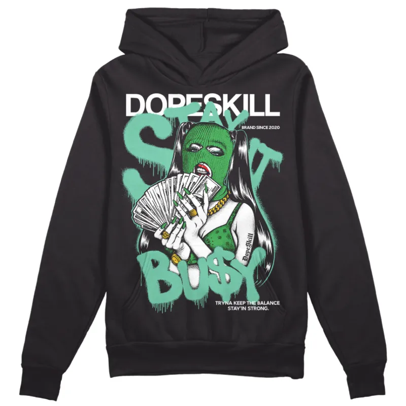 Green Glow 1s DopeSkill Hoodie Sweatshirt Stay It Busy Graphic sold by DopeSkill