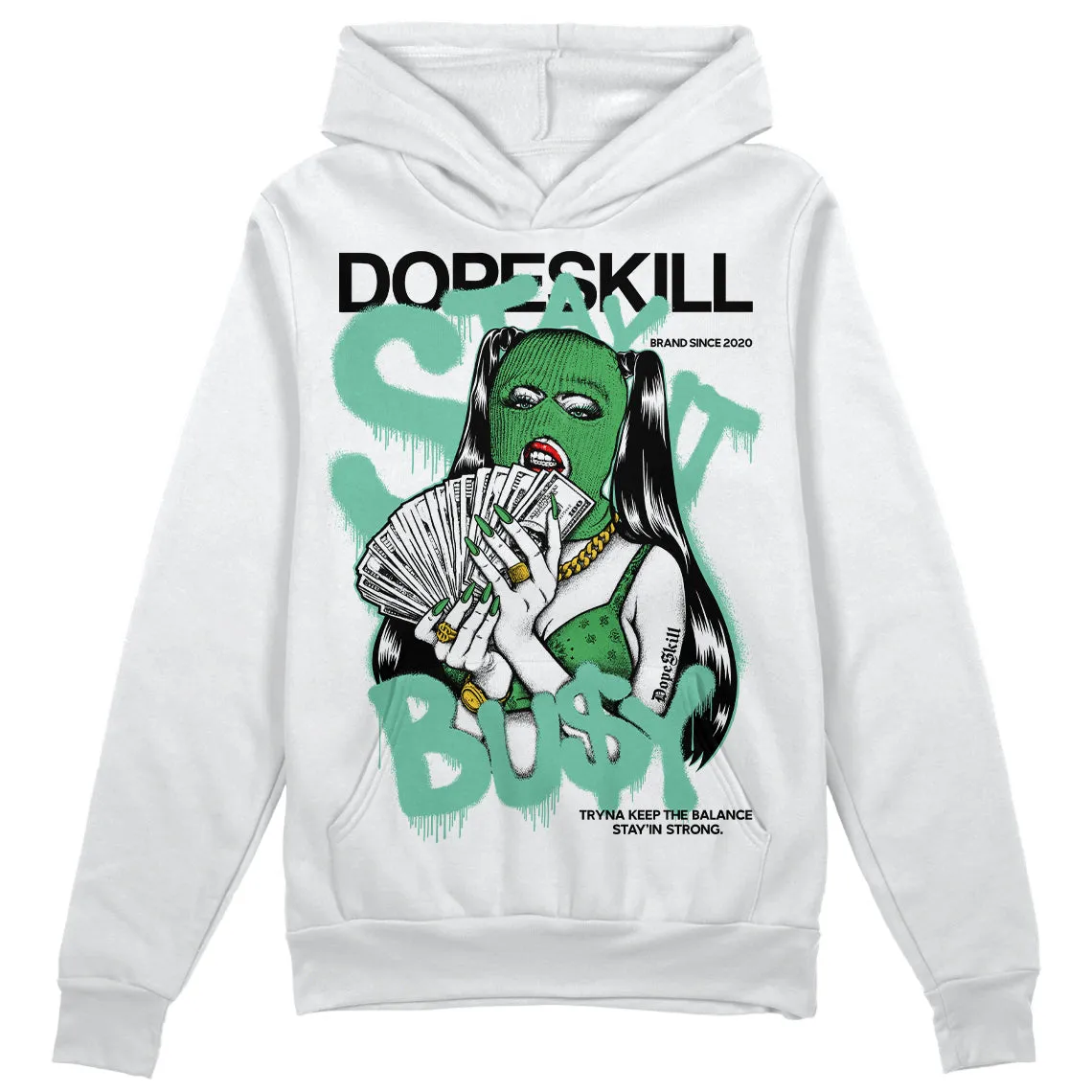 Green Glow 1s DopeSkill Hoodie Sweatshirt Stay It Busy Graphic sold by DopeSkill product image thumbnail 2