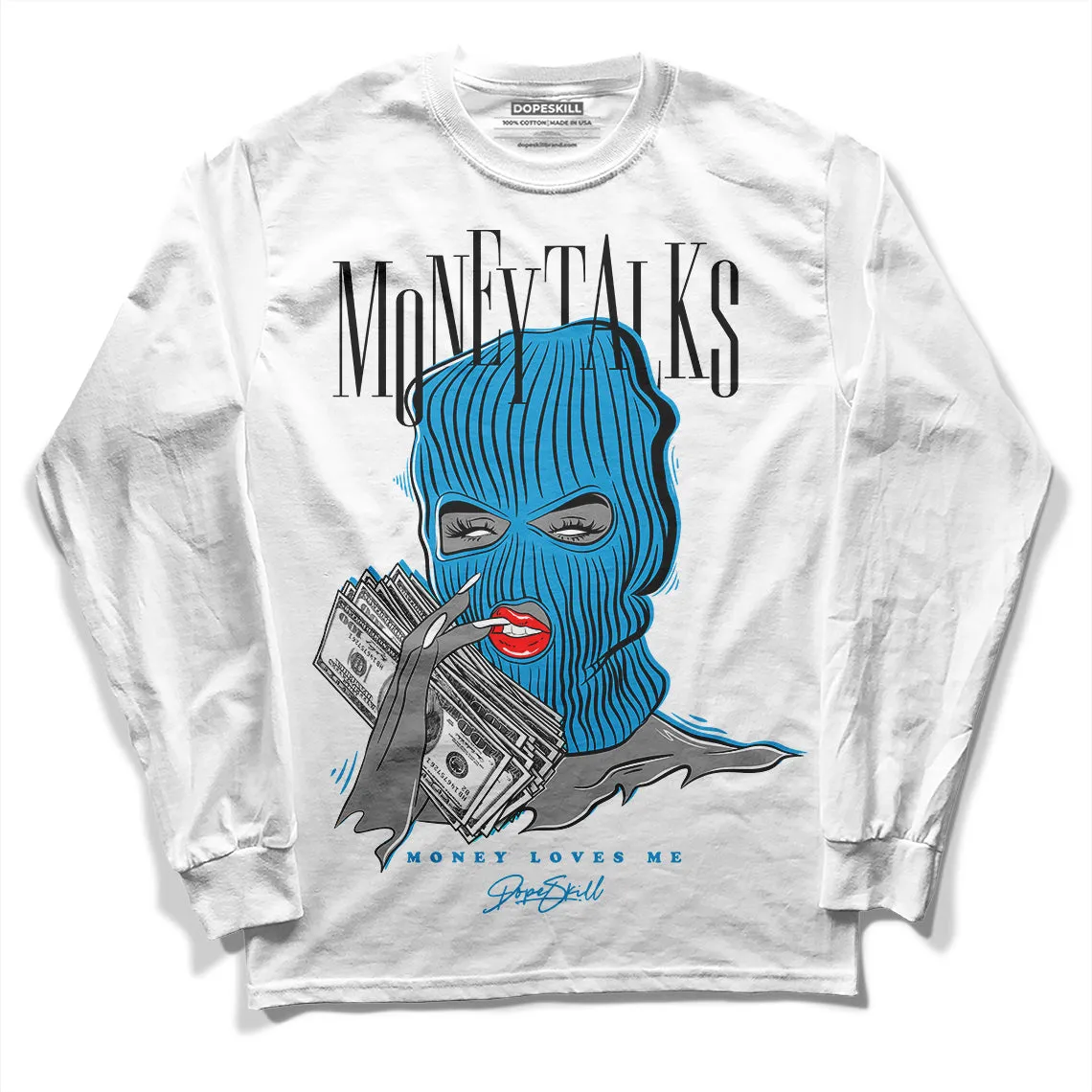 Military Blue 4s DopeSkill Long Sleeve T-Shirt Money Talks Graphic sold by DopeSkill
