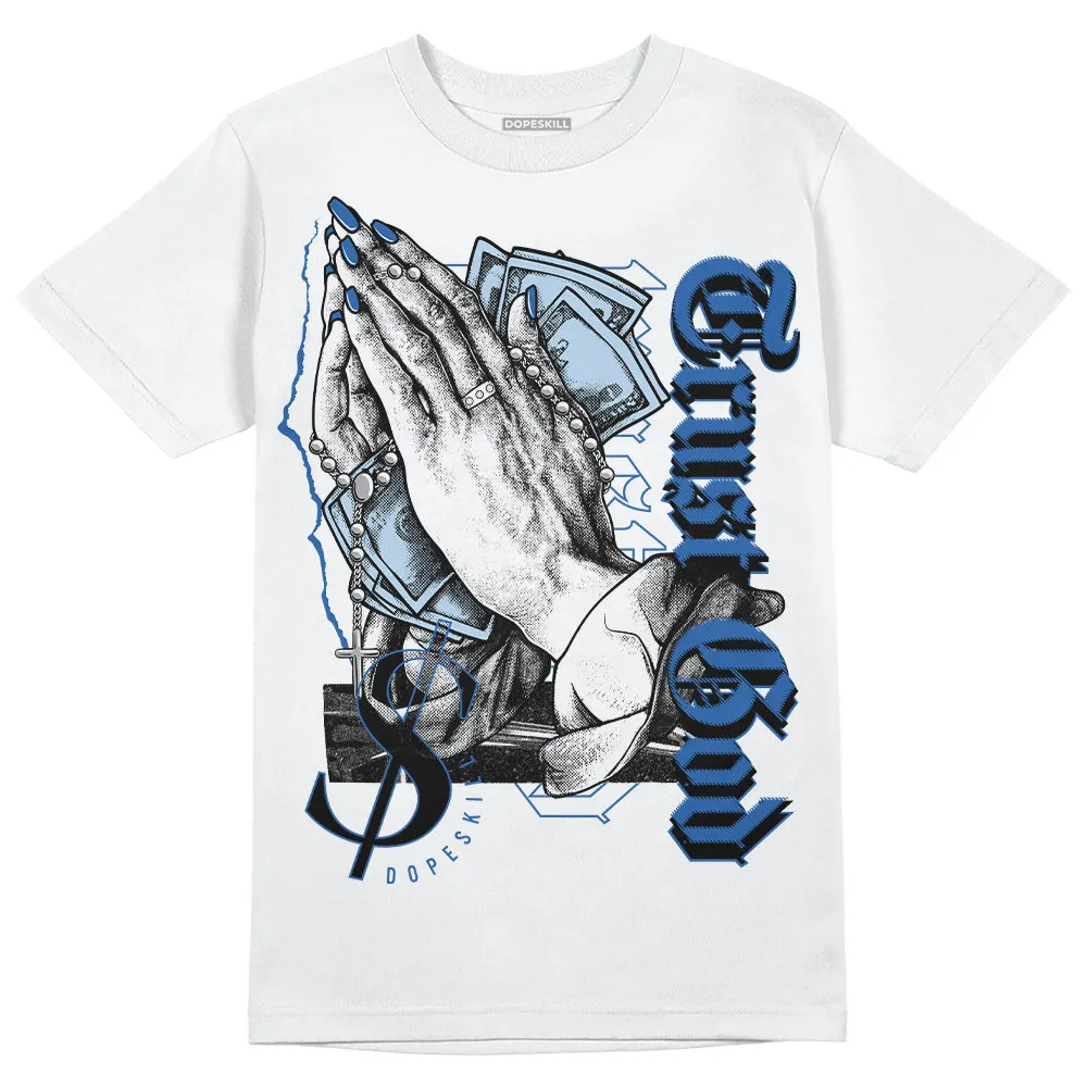 Space Jam 11s DopeSkill T-Shirt Trust God Graphic sold by DopeSkill product image thumbnail 2