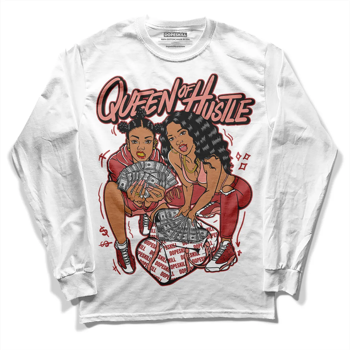 Dune Red 13s DopeSkill Long Sleeve T-Shirt Queen Of Hustle Graphic sold by DopeSkill