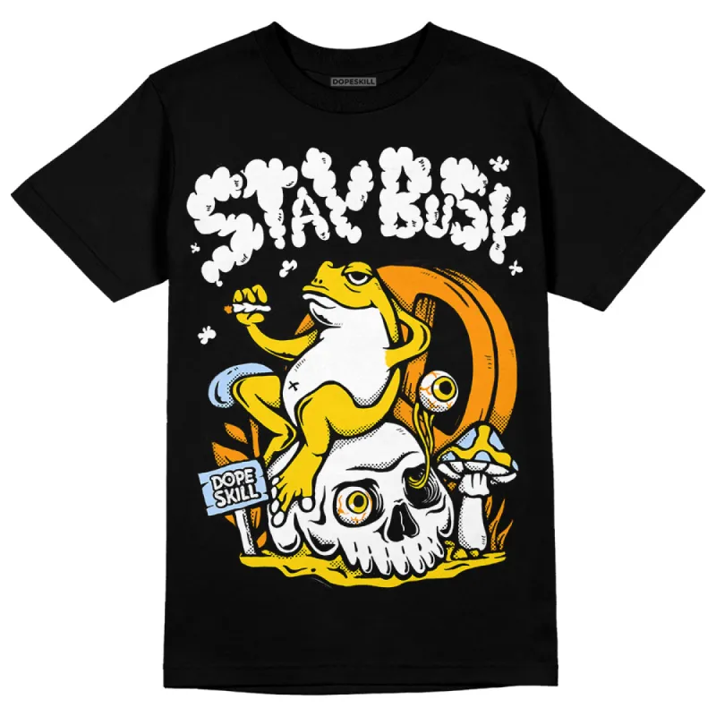 Yellow Ochre 6s DopeSkill T-Shirt Stay Busy Graphic sold by DopeSkill
