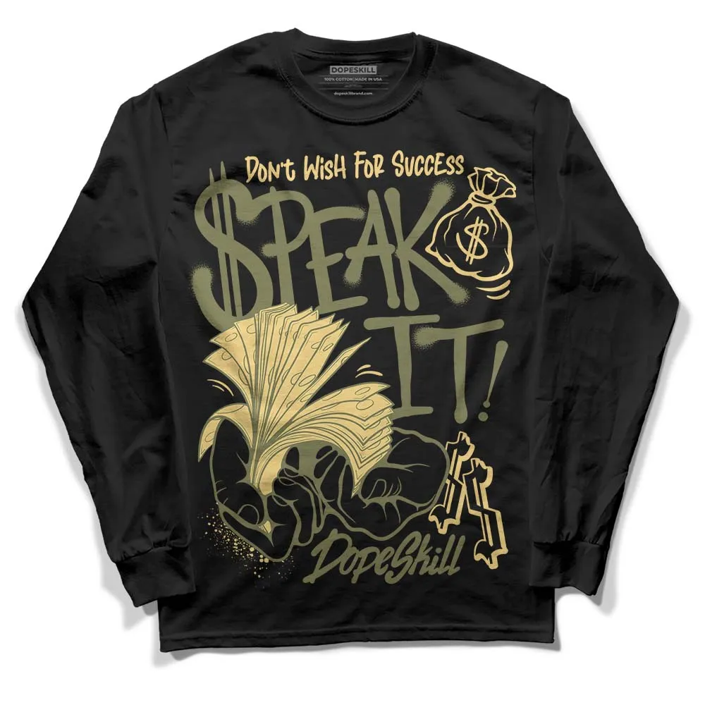 Craft Olive 4s DopeSkill Long Sleeve T-Shirt Speak It Graphic sold by DopeSkill