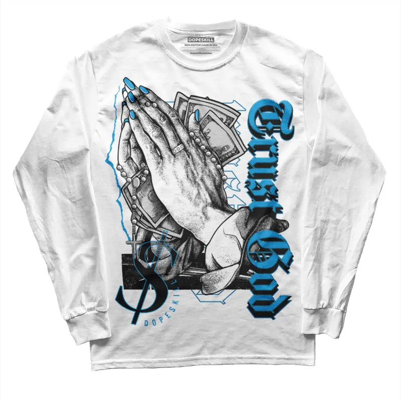 Military Blue 4s DopeSkill Long Sleeve T-Shirt Trust God Graphic sold by DopeSkill