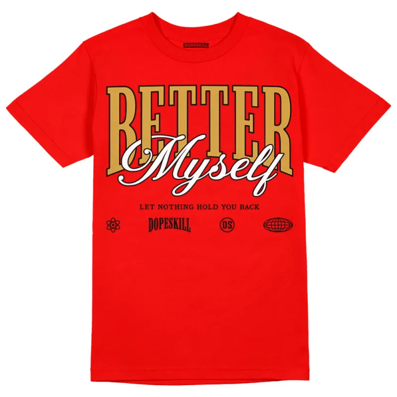 Red Collection DopeSkill Red T-shirt Better Myself Graphic sold by DopeSkill